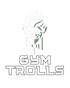 GymTrolls