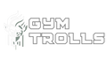 GymTrolls
