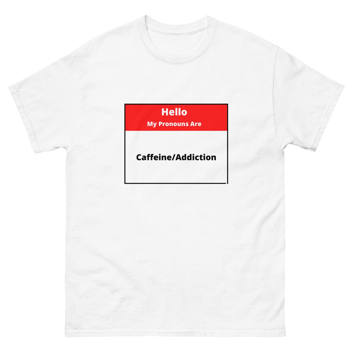 Caffeine/Addiction Tee