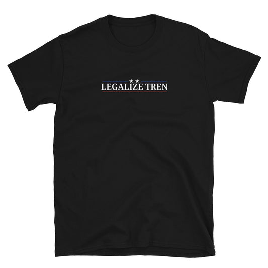 Legalize Tren Tee